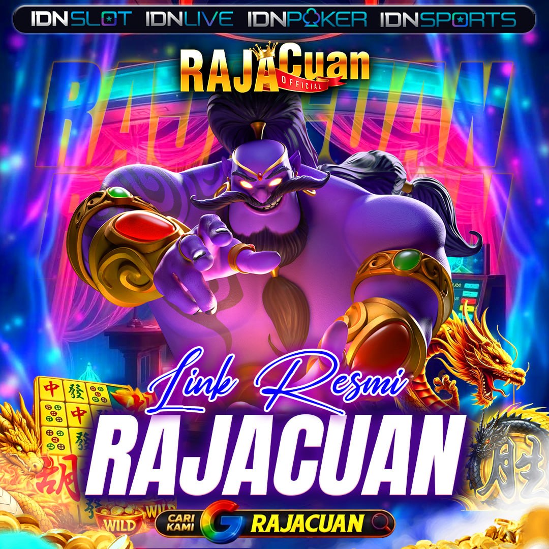 RAJACUAN & Akses Link Situs Idn Slot Resmi Gacor Peluang Maksimal